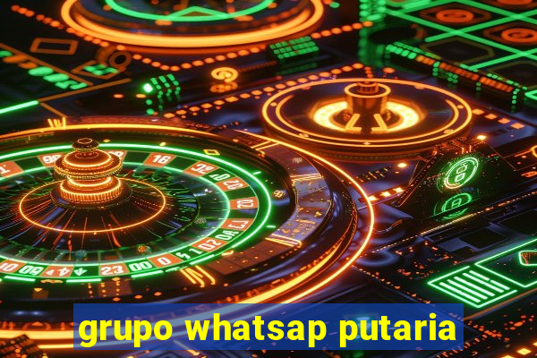 grupo whatsap putaria